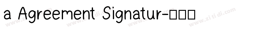 a Agreement Signatur字体转换